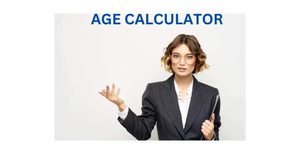 AGE CALCULATOR