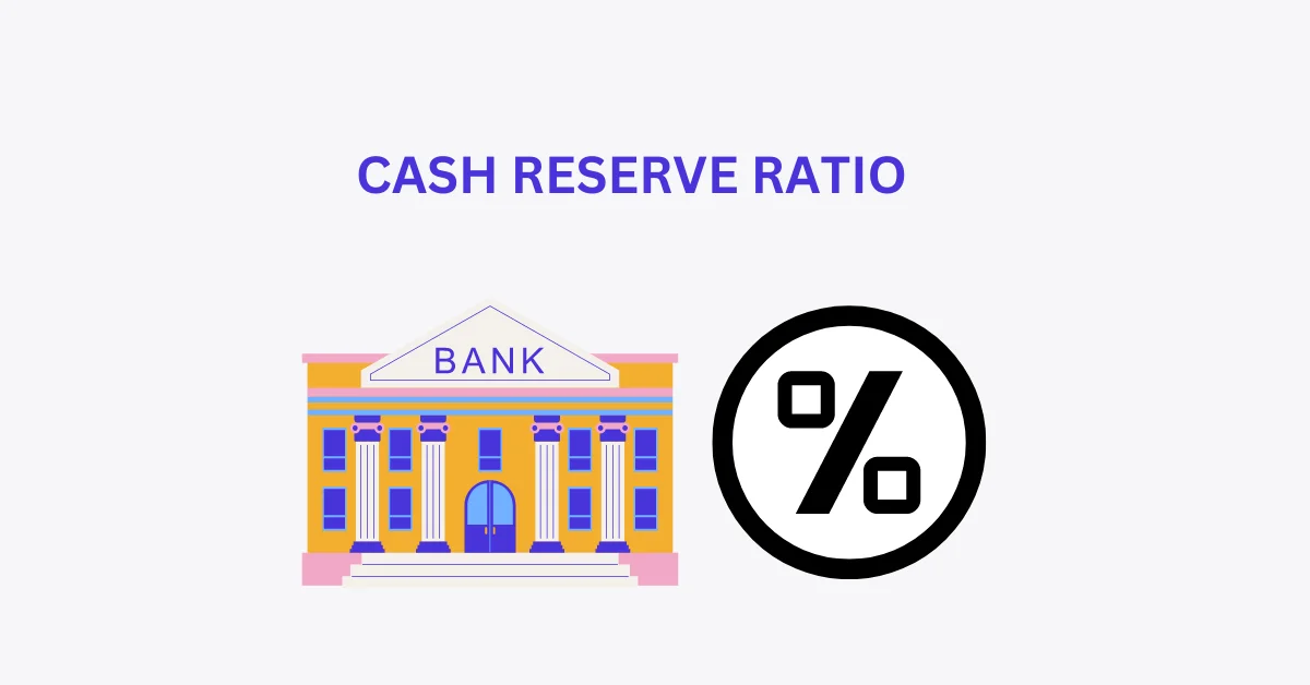 CASH RESERVE RATIO - Bank Kumar