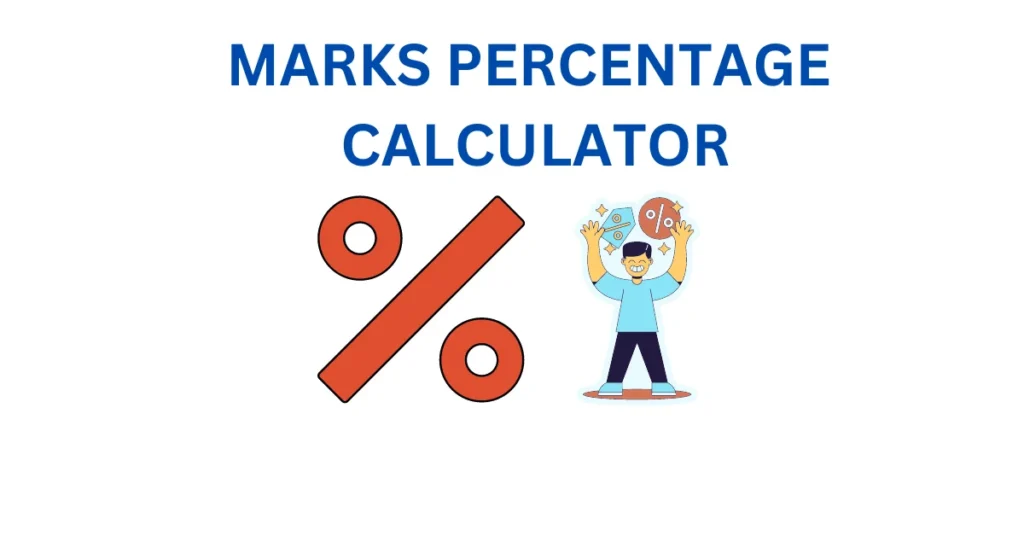 MARKS PERCENTAGE CALCULATOR