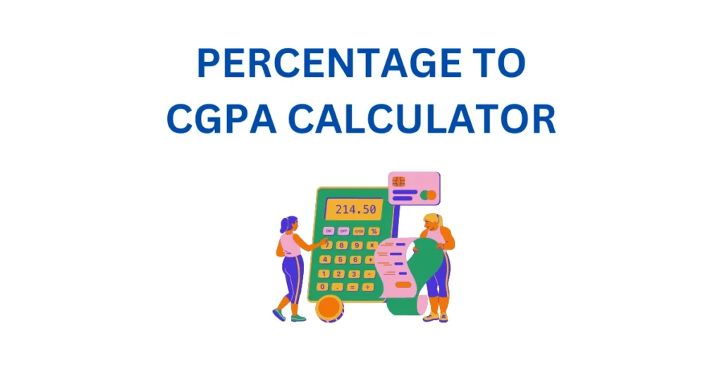 PERCENTAGE TO CGPA CALCULATOR